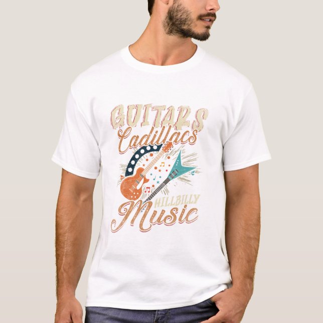 Cadillacs Hillbilly Music T Shirt (Framsida)