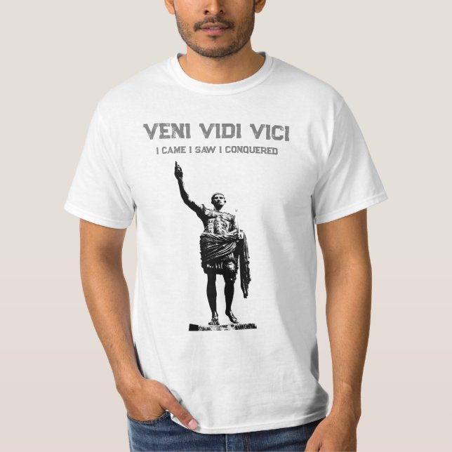 Caesar Veni Vidi Vici Motivational Quote Manar T Shirt (Framsida)