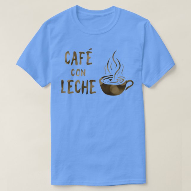 caf con leche t shirt (Design framsida)