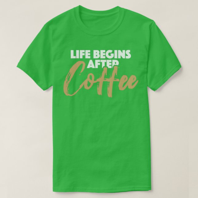Cafe Älskare Fanatic Barista Life börjar efter Kaf T Shirt (Design framsida)