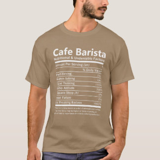 Cafe Barista Näringsrikt Och Obestridligt T Shirt