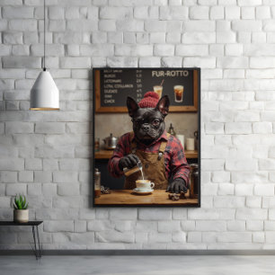 Café Chaos: Fransk Bulldog bakom Pub Poster