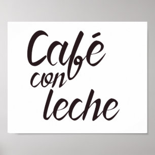 Café con Leche Spain Coffee Ord Art Poster