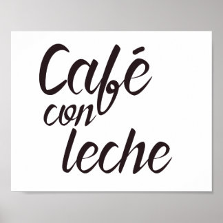 Café con Leche Spain Coffee Ord Art Poster