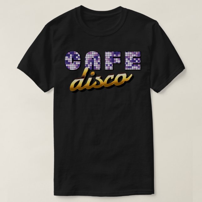 Cafe Disco T Shirt (Design framsida)