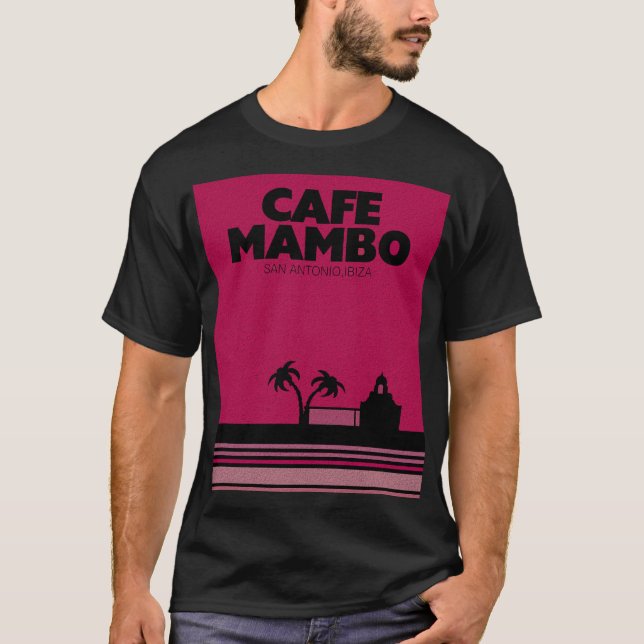 Cafe Mambo Ibiza T Shirt (Framsida)