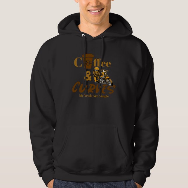 Cafe Racer Motorcycle Coffee & Curves My Needs Are Hoodie (Framsida)