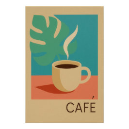 Café tropical perfect poster