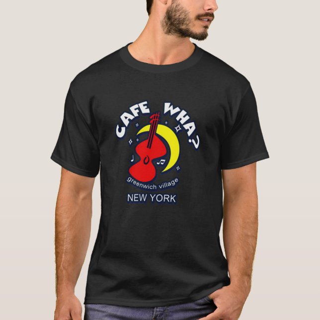 CAFE WHA NEW YORK CITY FOLK MUSIC SCENE T SHIRT (Framsida)