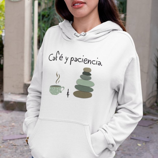 Café y Paciencia - Coffee and Patience T Shirt (Skapare uppladdad)