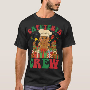 Cafeteria Crew Pepparkakor Lunch Lady Arbetare Xma T Shirt