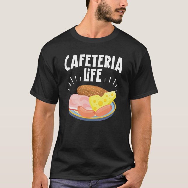 Cafeteria Life Job Profession Dinner Lady Cook Lun T Shirt (Framsida)