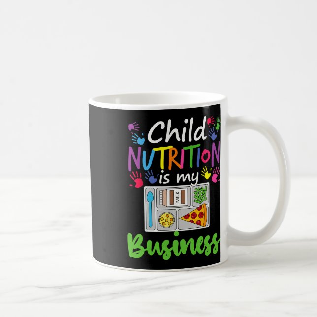 Cafeteria Lunch Dam Child Nutrition är min verksam Kaffemugg (Höger)