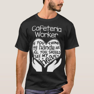 Cafeteria Worker Heart Händer School Team Group Gi T Shirt