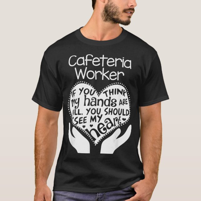 Cafeteria Worker Heart Händer School Team Group Gi T Shirt (Framsida)