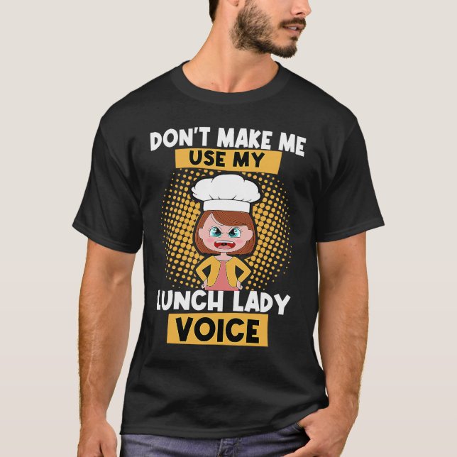Cafeteria Worker Lunch Lady Voice Food Service Cre T Shirt (Framsida)