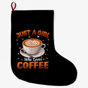 Caffedamer Kvinnor Bara En Tjej Som älskar Kaffe Stor Julstrumpa