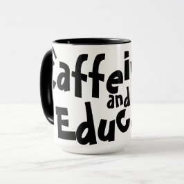 Caffeinat och Educate Lay Teacher Gift Mugg