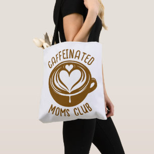 Caffeinated Moms Club Trendig Mamma Kaffeälskare Tygkasse