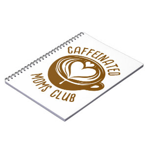 Caffeinated Moms Club Trendig Mamma Kaffekärlek Anteckningsbok