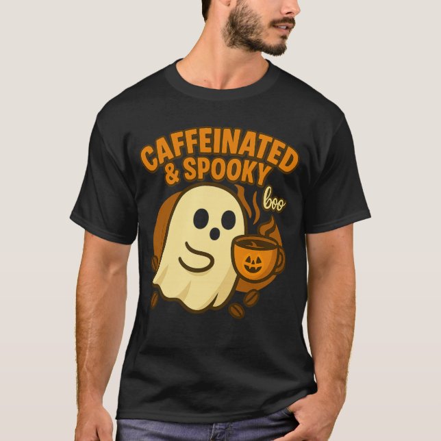 Caffeinated & Spooky Halloween Coffee Ghost T Shirt (Framsida)