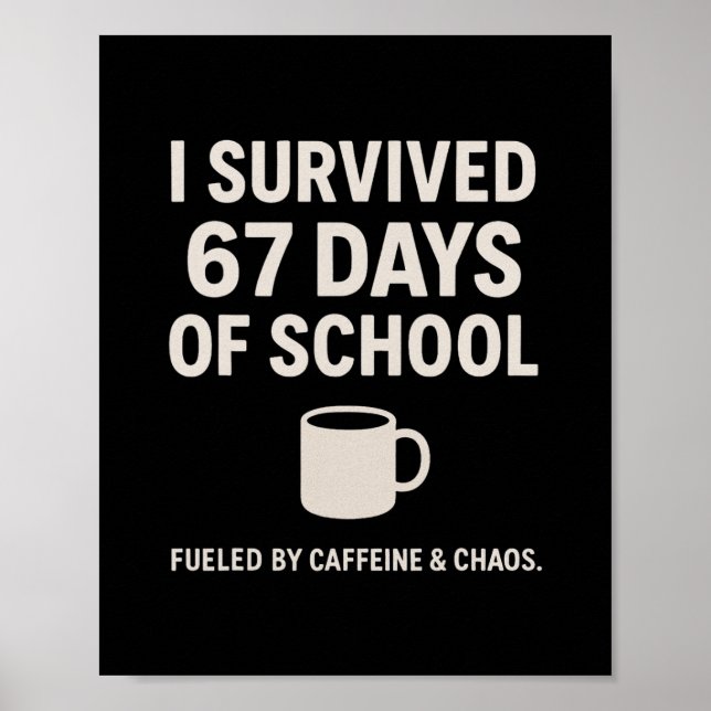 Caffeine And Chaos Funny Teacher Student 6-7 Meme  Poster (Framsidan)