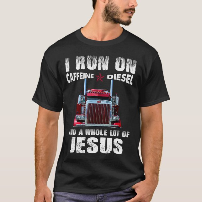 Caffeine Diesel Jesus Christian Trucker Distress T Shirt (Framsida)