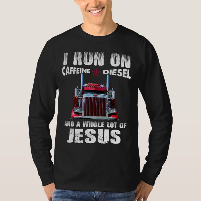 Caffeine Diesel Jesus Christian Trucker Distress T Shirt (Framsida)