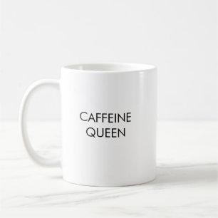 Caffeine Queen Funny Minimalist Coffee Mugg