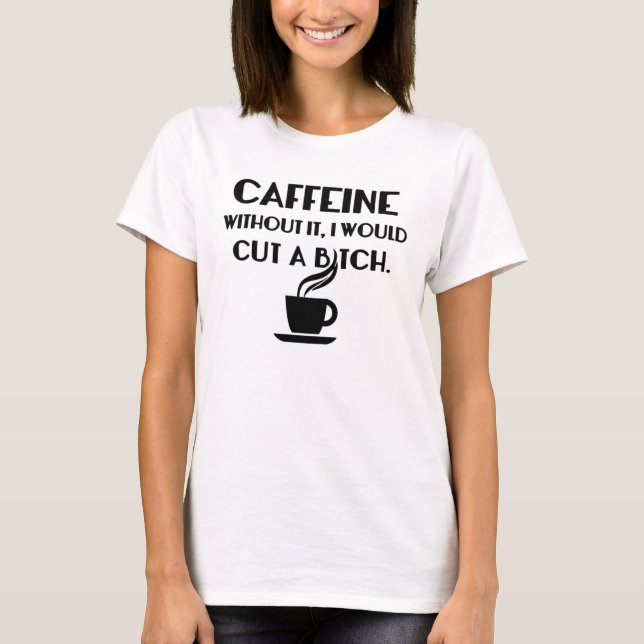 Caffeine T-Shirt (Framsida)
