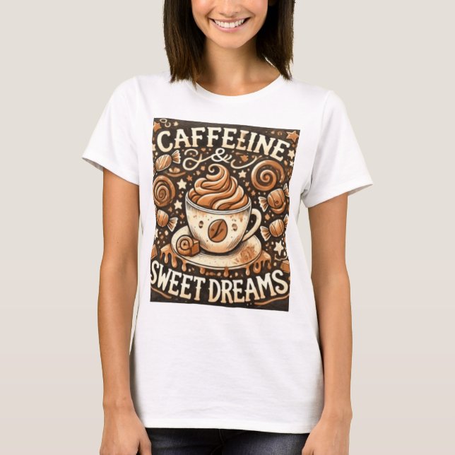 CAFFELINE SVEET DREAMS T SHIRT (Framsida)