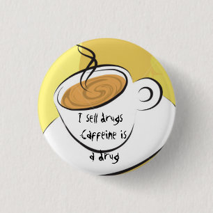 Caffiene är en drog knapp