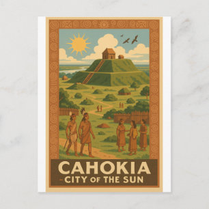 Cahokia – Forntida stad med jordkullar Vykort