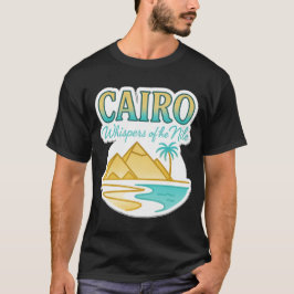 Cairo Whispers of the Nile – Desert & Pyramids T Shirt