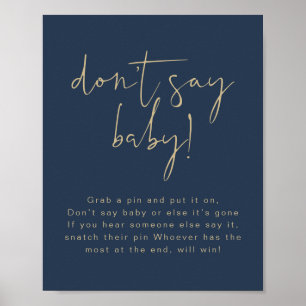 CAITLIN Modern Navy och Guld Säg inte Baby. Poster