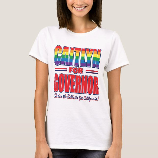 Caitlyn-for-GOV-Gay-Pride-Bollar- T Shirt (Framsida)