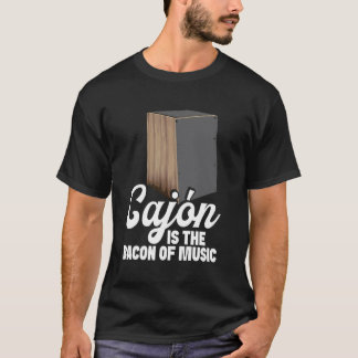 Cajón Jamming Trumma Bacon Av Musiker Peruvian Caj T Shirt