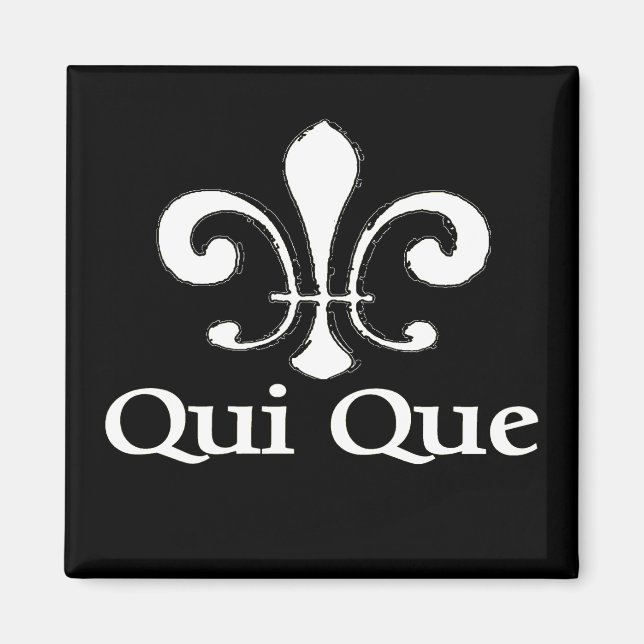 Cajun Fransk WHO Dat Magnet (Framsidan)