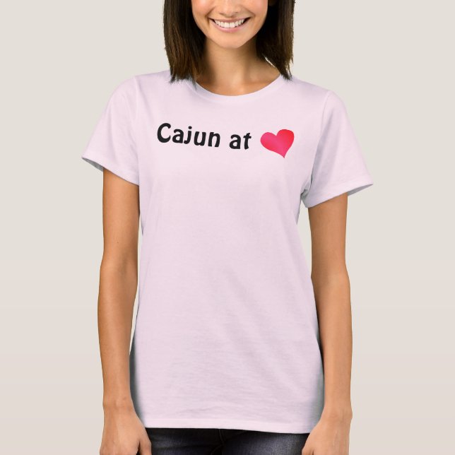 Cajun i hjärtat tee shirt (Framsida)