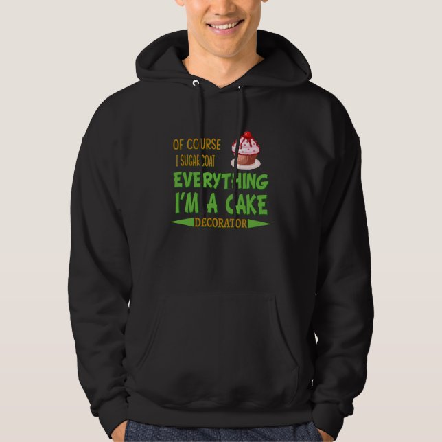 Cake Decorating Passion Baking Humor Graphic Hoodie (Framsida)