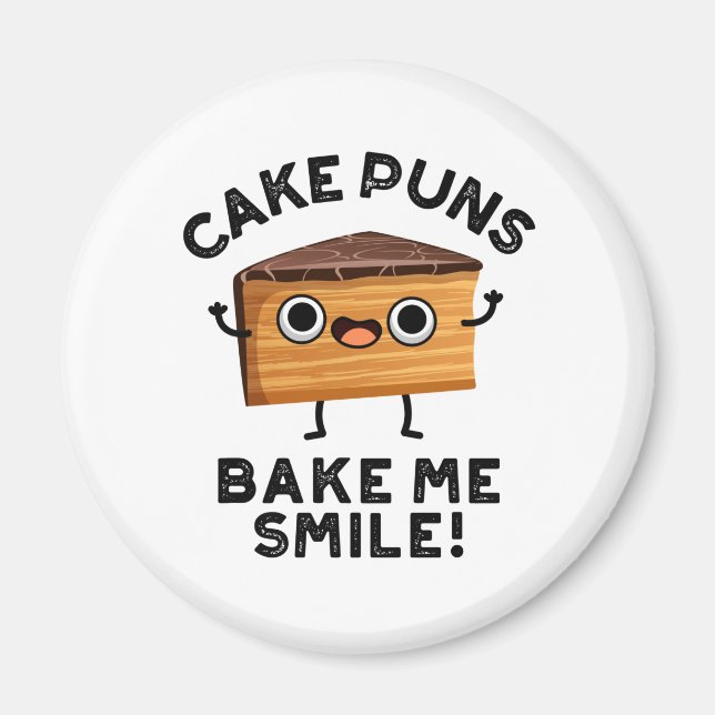 Cake Puns Bake Me Smile Funny Baking Pun Magnet (Framsidan)