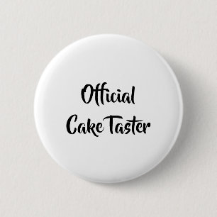 CAKE TASTER-ROLIGT KNAPP
