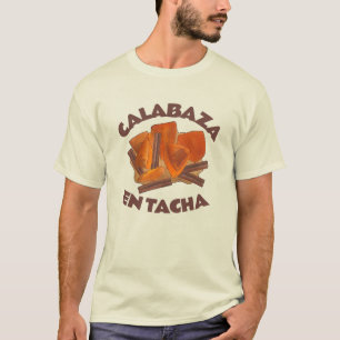Calabaza en Tacha Mexican Canwas Pumpkin Dessert T Shirt