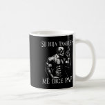 Calacas Chidas Gym Funny Sarcasm Slang Mexican Sku Kaffemugg<br><div class="desc">Calacas Chidas Gym Funny Sarcasm Slang Mexican Skull Ord 1</div>