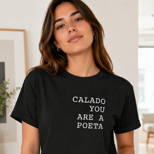 Calado Du är en Poeta Roligt Portugisiskt Talesätt T Shirt
