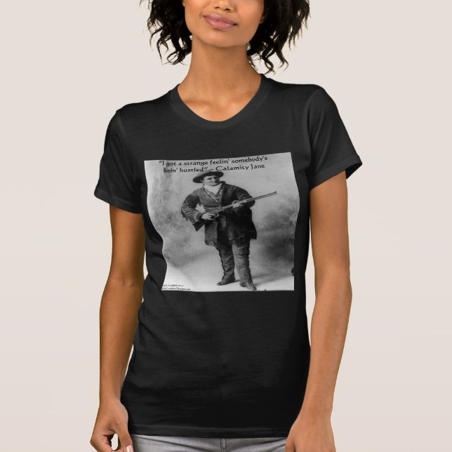 Calamity Jane Humor Citat Present T-shirts & Kort (Framsida)
