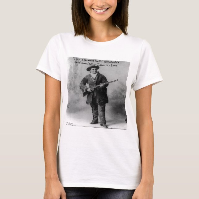 Calamity Jane Humor Citat Present T-shirts & Kort (Framsida)