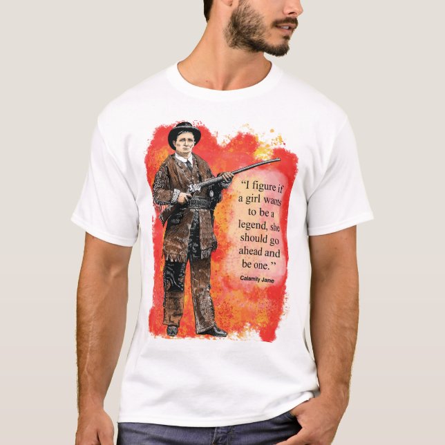 Calamity Jane Ord att leva efter t-shirt (Framsida)
