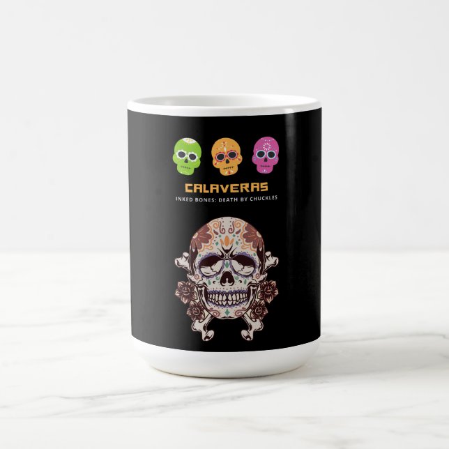 Calavera, Bones, Inked: Chuckles död Kaffemugg (Center)