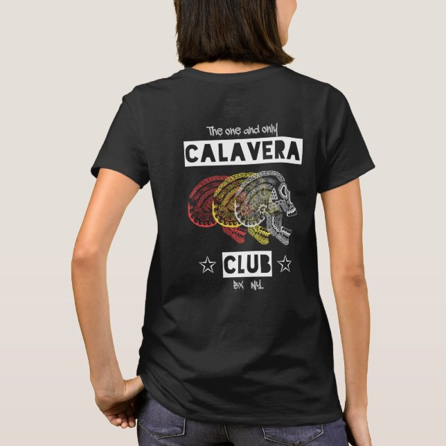 Calavera-Klubben - den enda och den enda T-Shirt (Baksida)
